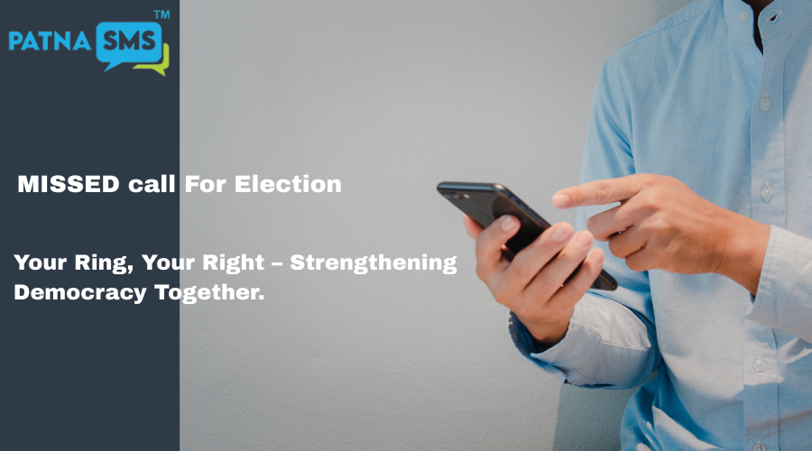 Missed Call for Election