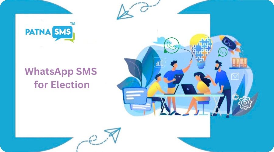 WhatsApp SMS for Election