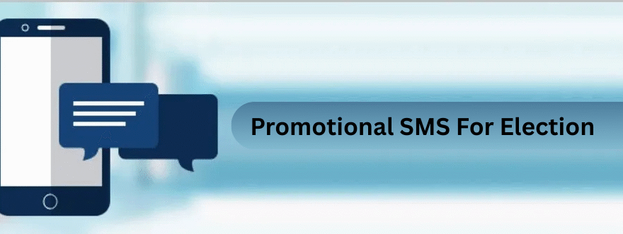 Promotional SMS for Election