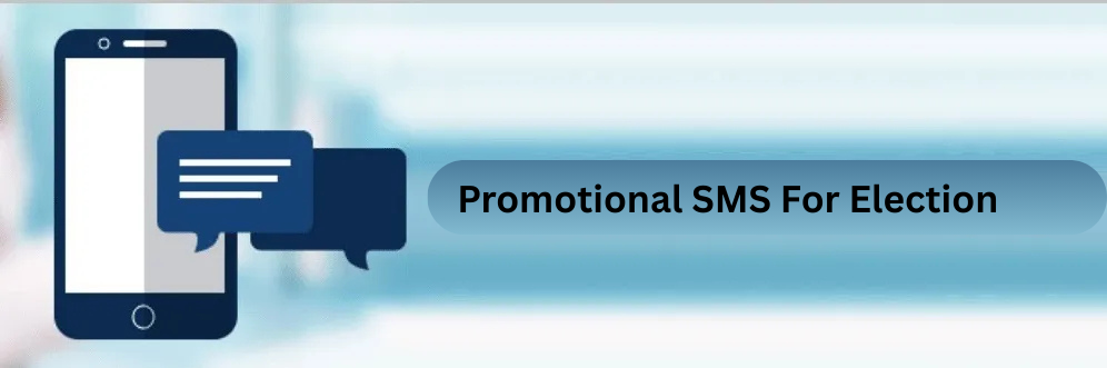 Promotional SMS for Election
